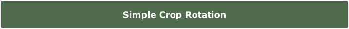 Simple Crop Rotation