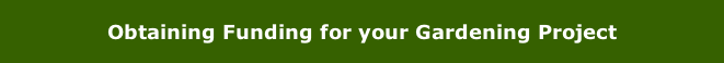 Obtaining Funding for your Gardening Project